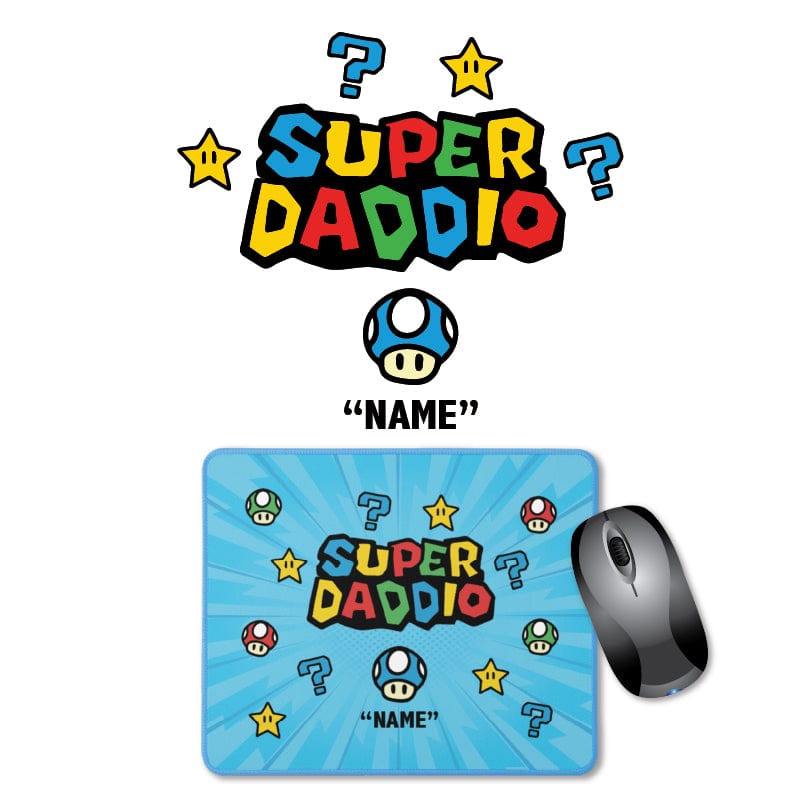 1 Name Super Daddio ⭐🍄 - Personalised Mouse Pad