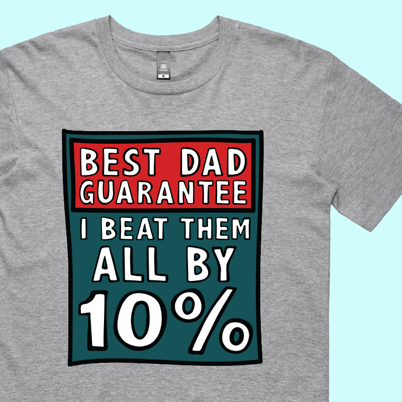 Best Dad Guarantee 🔨 - Men's T Shirt