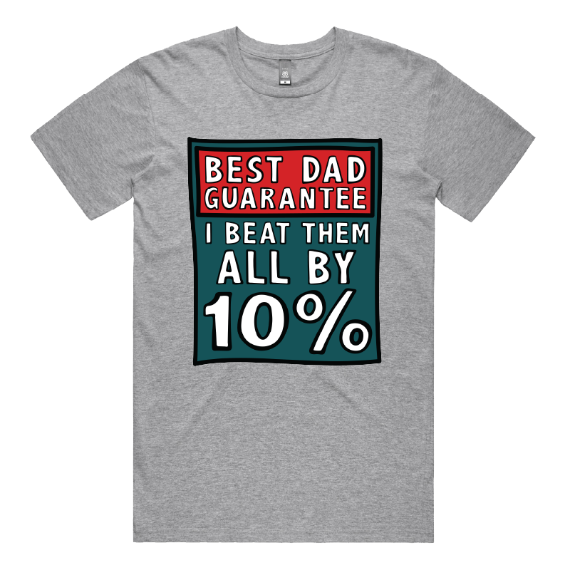 Best Dad Guarantee ๐จ - Men's T Shirt