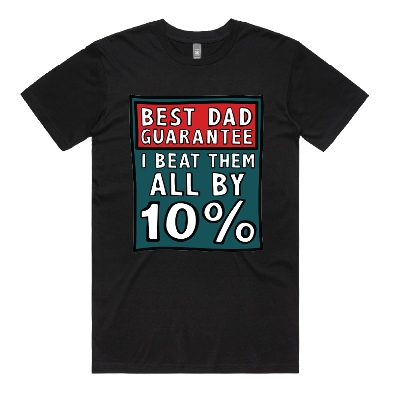 Best Dad Guarantee ๐จ - Men's T Shirt