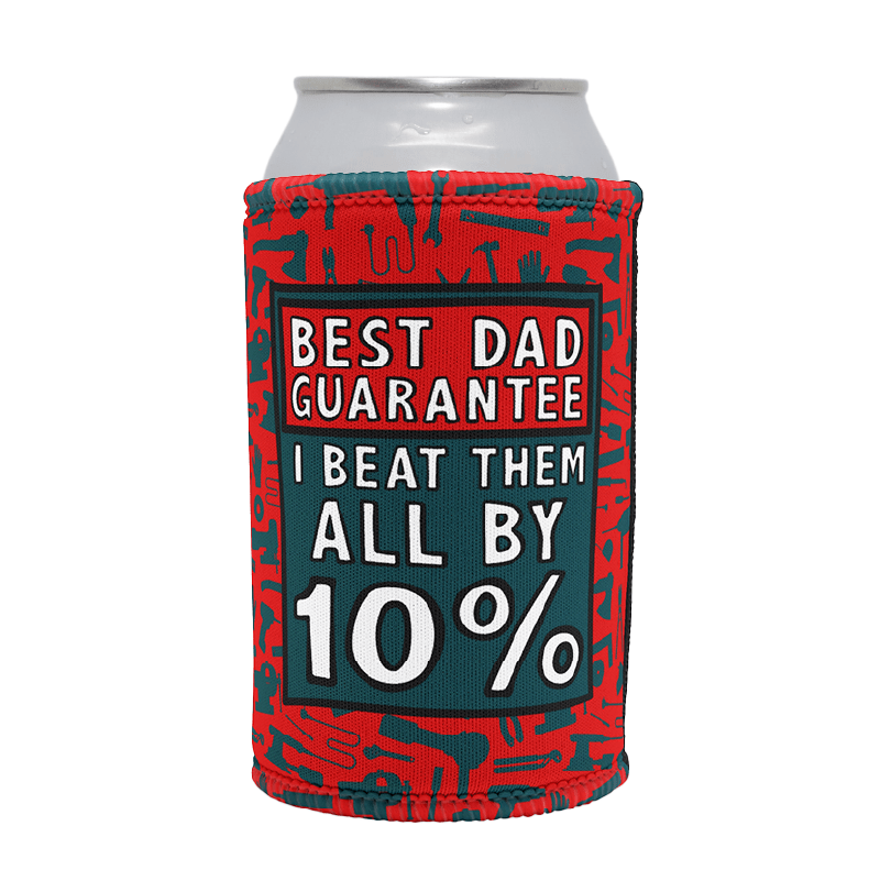 Best Dad Guarantee 🔨 - Stubby Holder