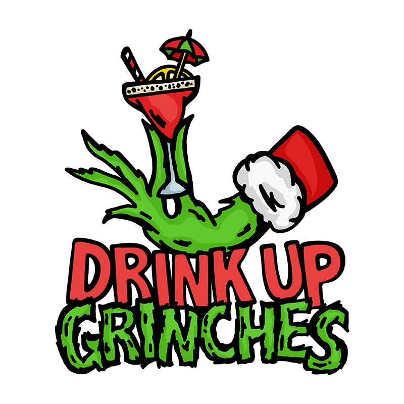 Drink Up Grinches 😈🎄 - Men's T Shirt