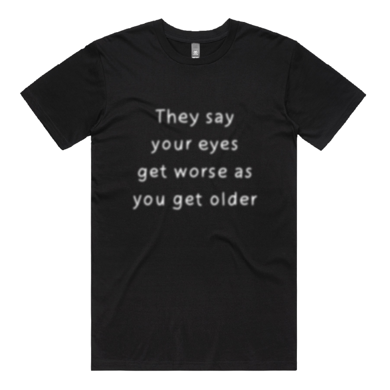 Eyes Get Worse... ๐โ โ Men's T Shirt