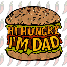 Hi Hungry, I'm Dad 🍔 - Coffee Mug