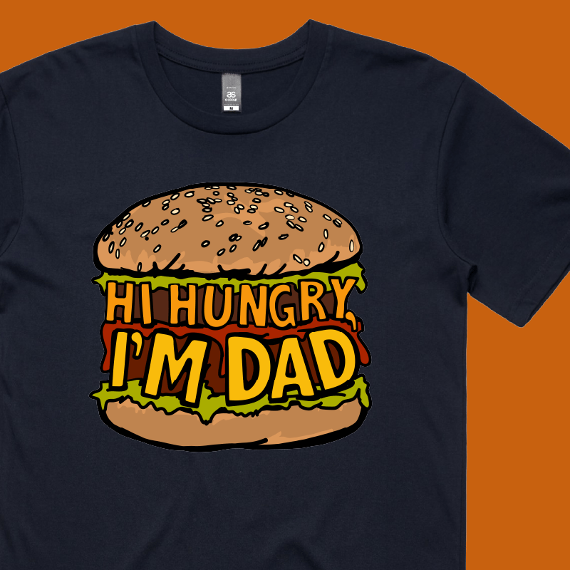 Hi Hungry, I'm Dad ๐ - Men's T Shirt