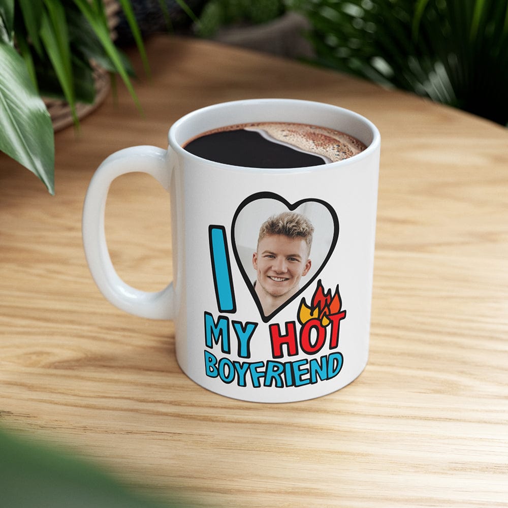 I Love My Hot Boyfriend ❤️🔥 - Personalised Coffee Mug