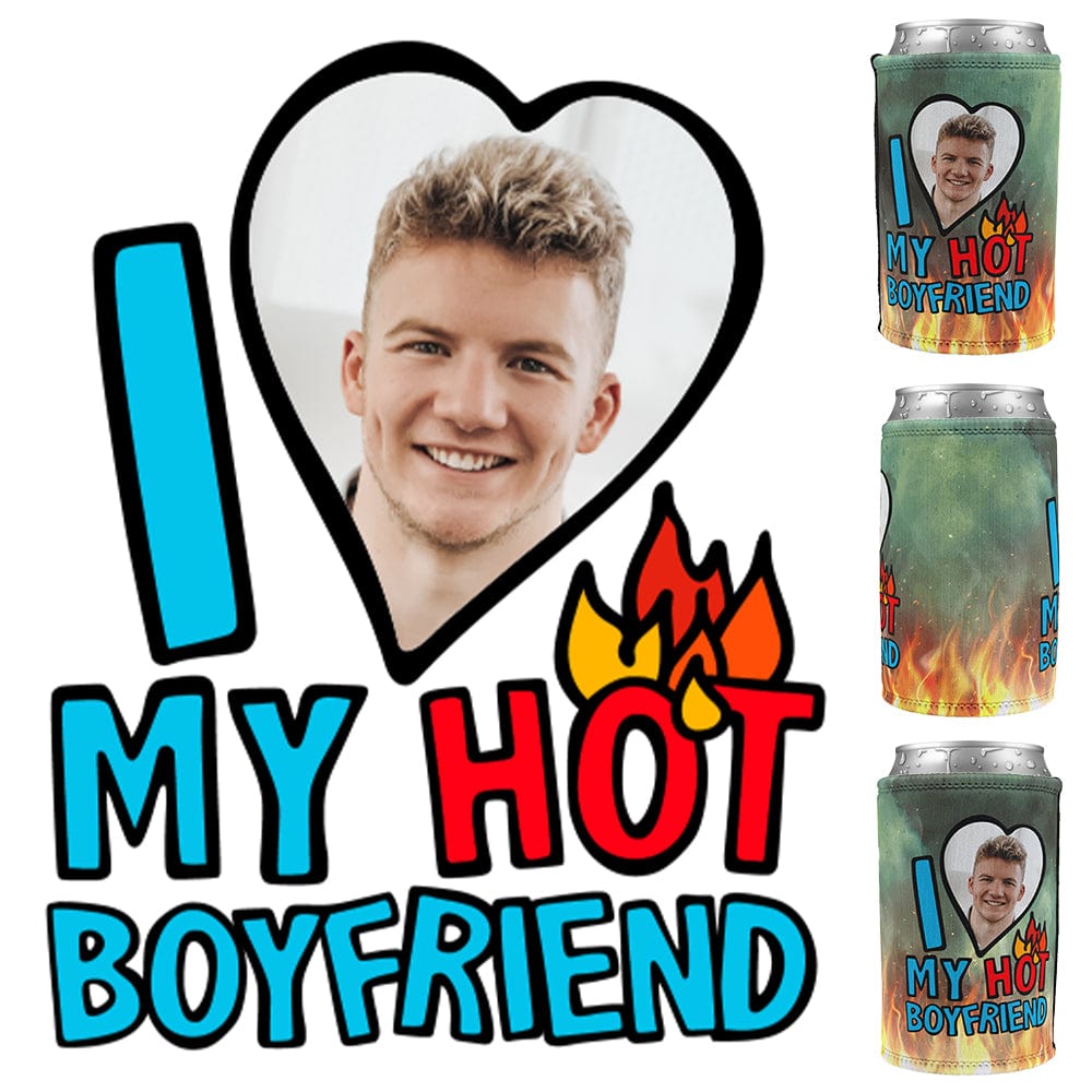 I Love My Hot Boyfriend ❤️🔥 - Personalised Stubby Holder