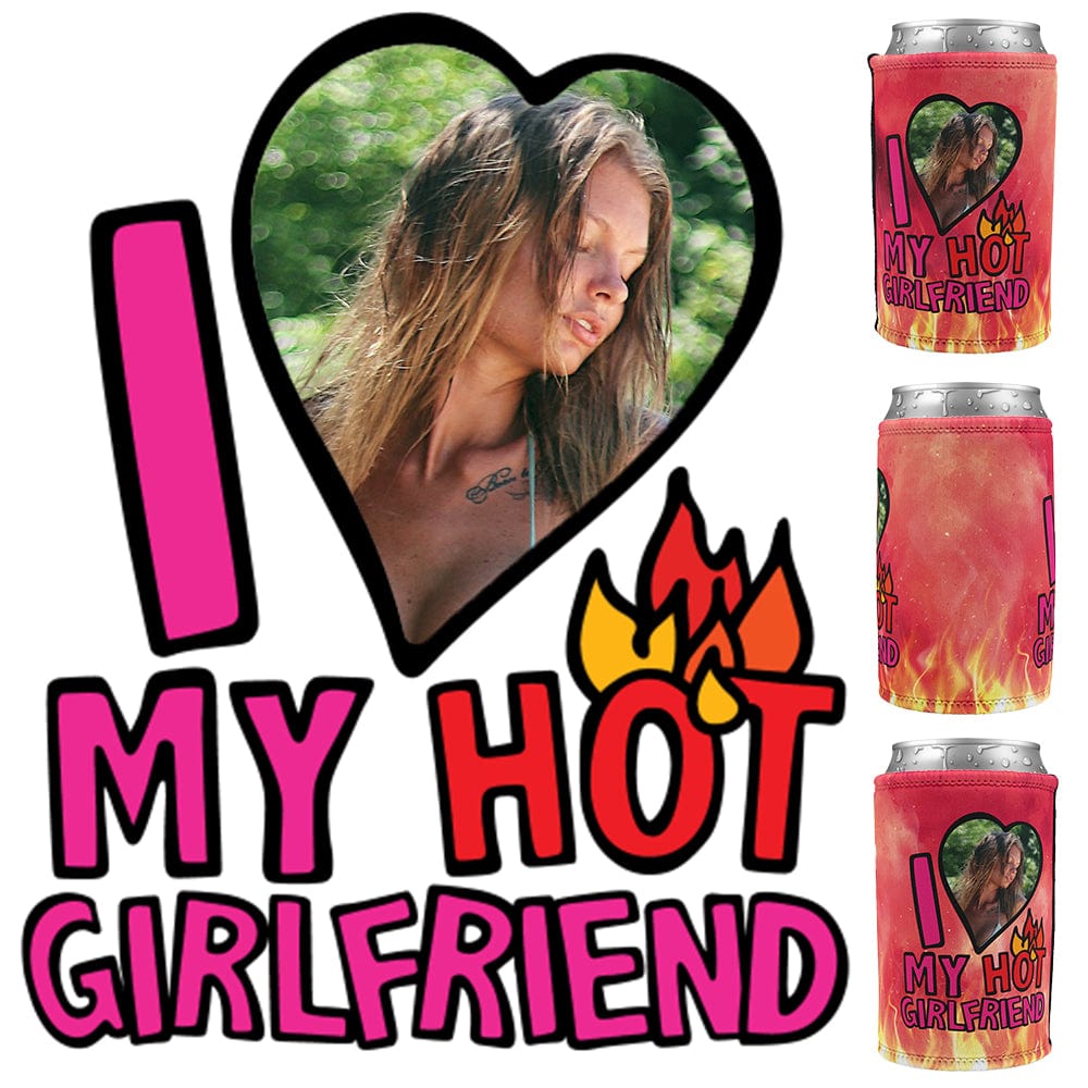 I Love My Hot Girlfriend ❤️🔥 - Personalised Stubby Holder