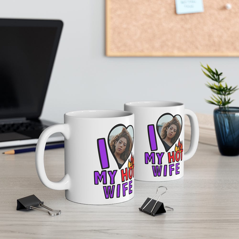 I Love My Hot Wife ❤️🔥 - Personalised Coffee Mug