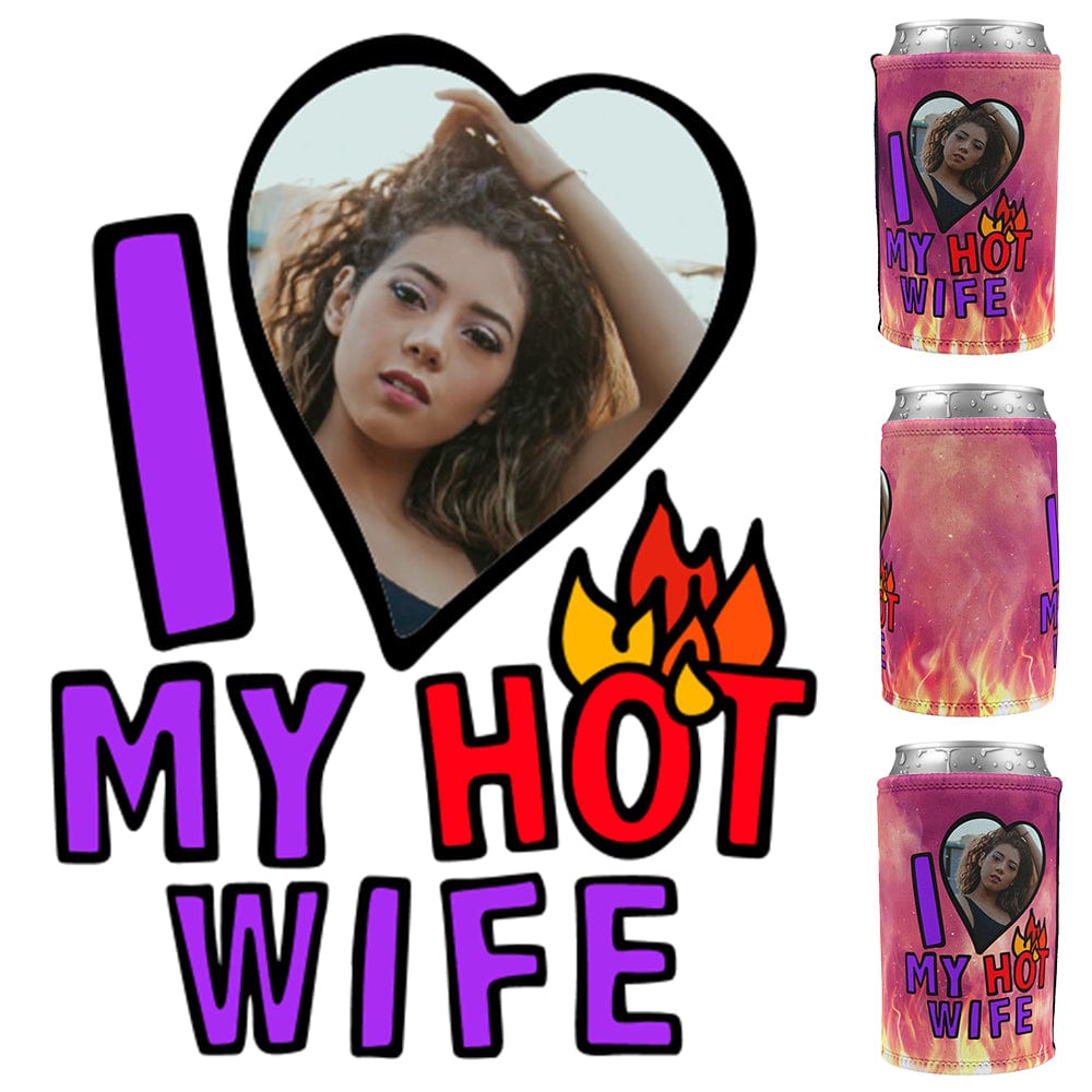 I Love My Hot Wife ❤️🔥 - Personalised Stubby Holder