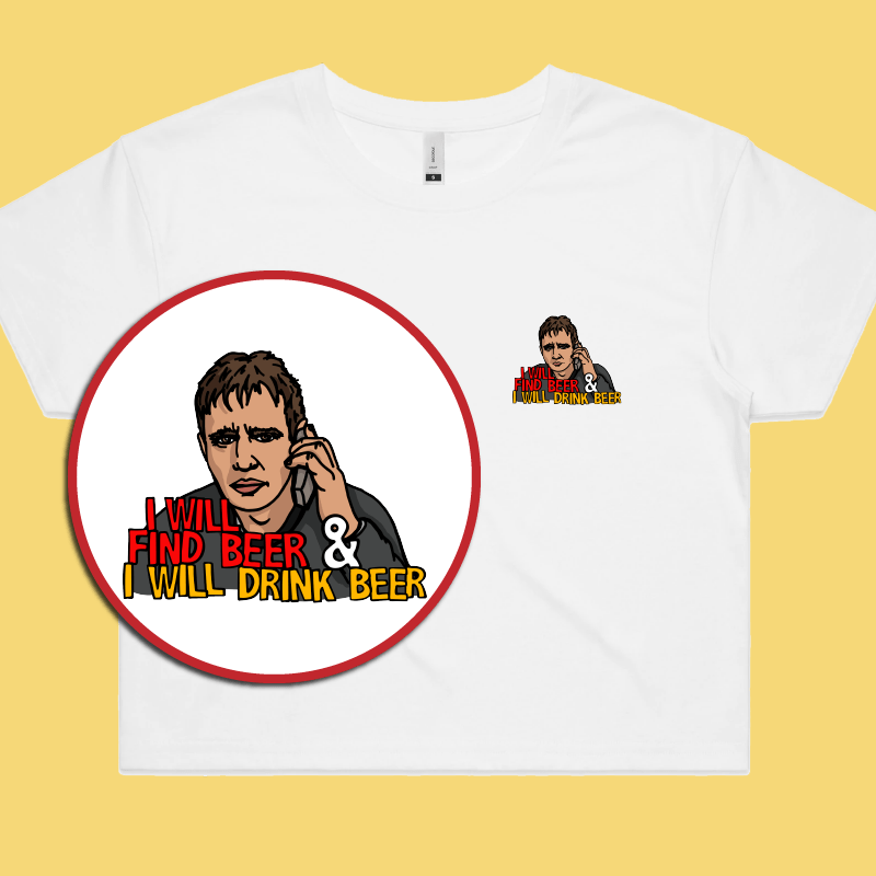 I will find beer ๐ญ๐ป - Women's Crop Top