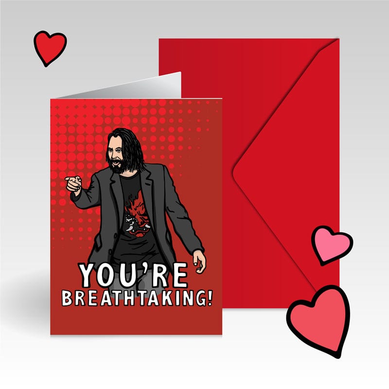 Keanu Breathtaking 👈 - V-Day Card