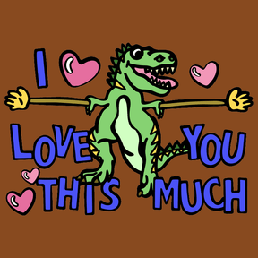 Love You This Much 🦕📏 – Men's T Shirt