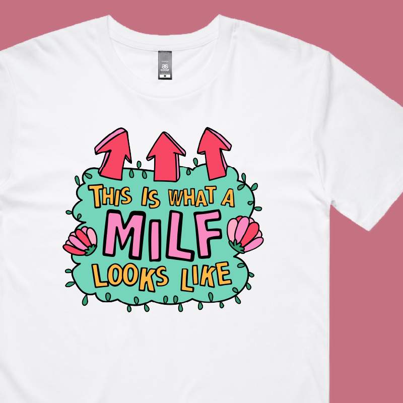 MILF Looks Like ๐ โ Men's T Shirt
