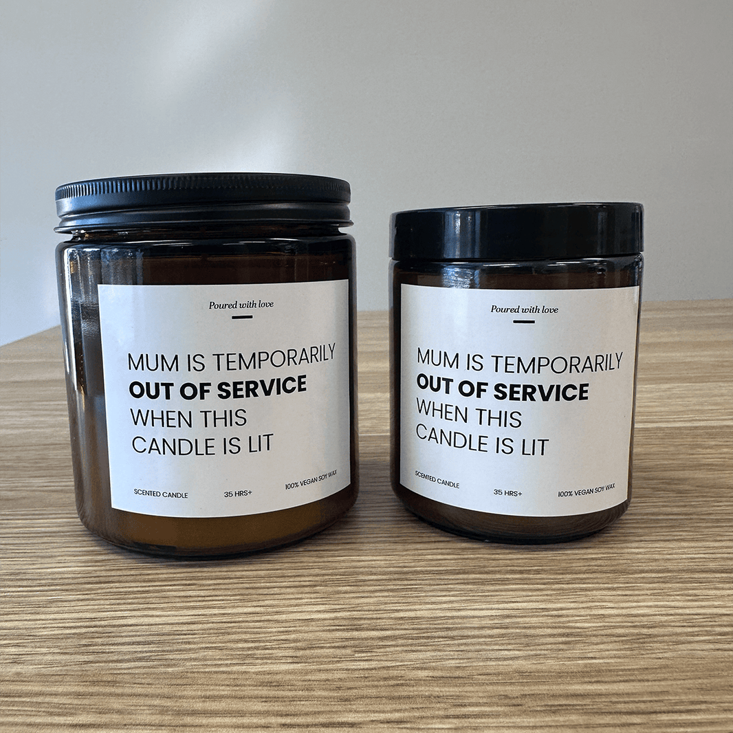 Mum is out of service ๐ - Mothers Day Scented Candle