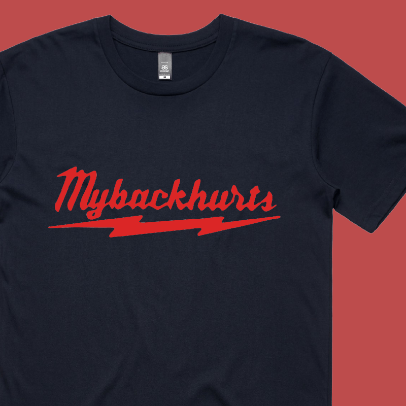 My Back Hurts ๐งฐ โ Men's T Shirt