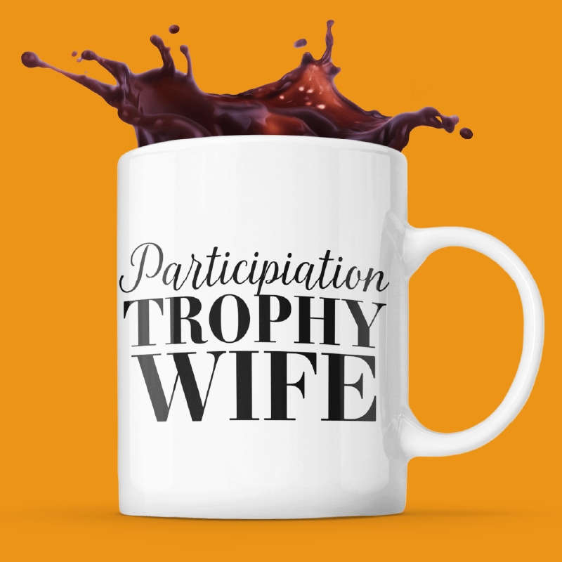 Participation Wife ๐ฉ๐ฅ โ Coffee Mug