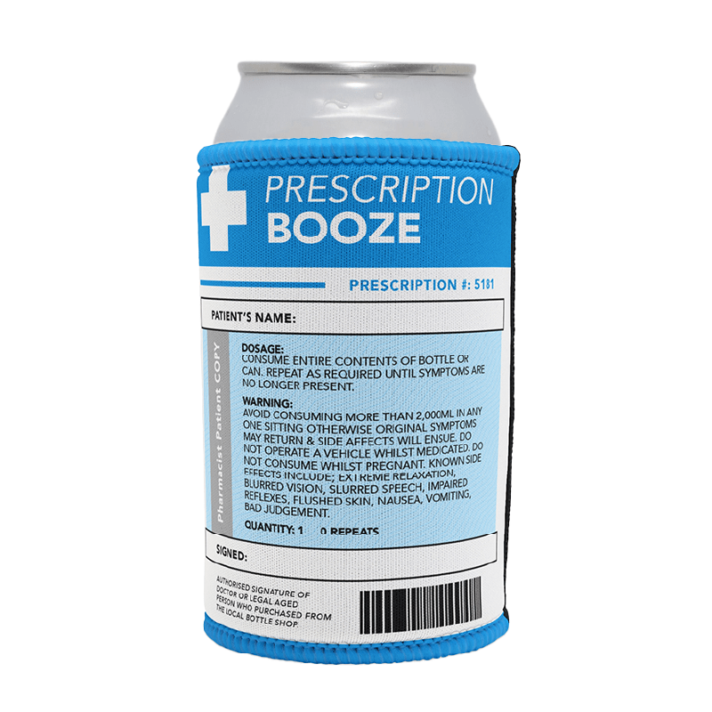 Prescription Booze 🍺📝 - Stubby Holder