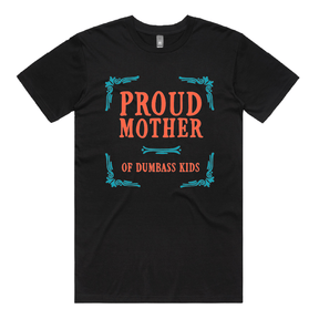 Proud Mother 🥴💩 – Men's T Shirt