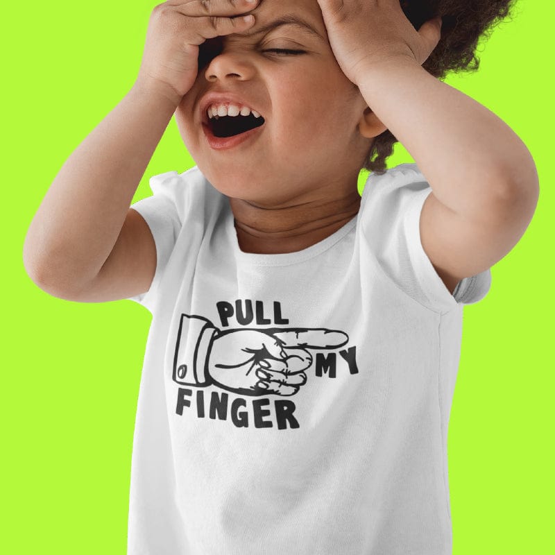 Pull My Finger ๐ - Toddler T Shirt