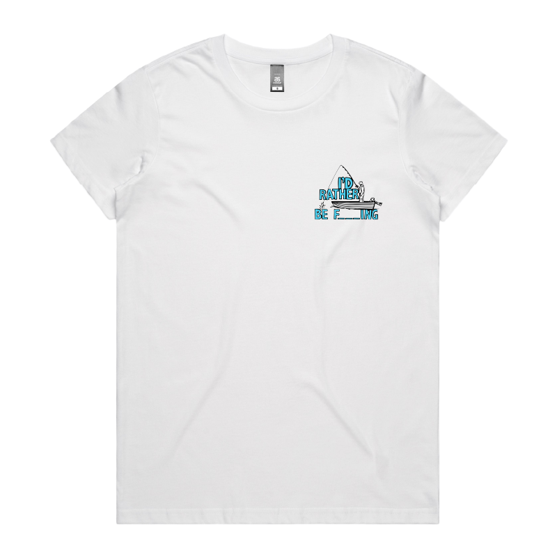 Rather Be Fishing ๐๐ - Women's T Shirt