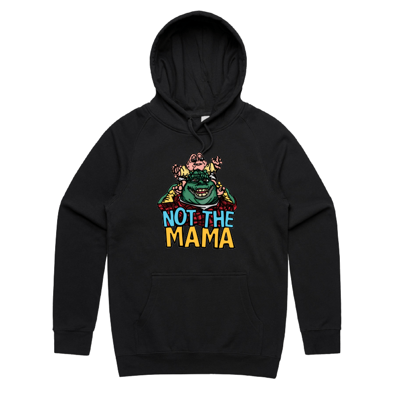 S / Black / Large Front Print Not The Mama ๐ฆ๐ณ - Unisex Hoodie