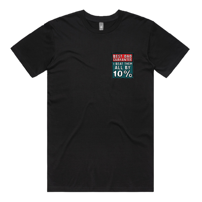 S / Black / Small Front Design Best Dad Guarantee ๐จ - Men's T Shirt