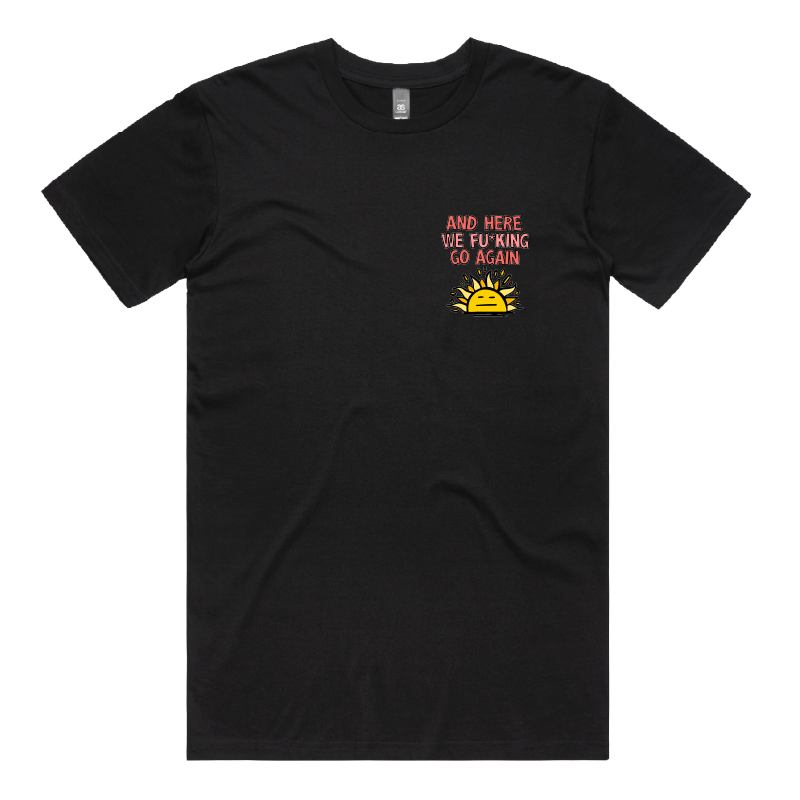 S / Black / Small Front Design Here We Go Again 🌞🥱 – Men's T Shirt