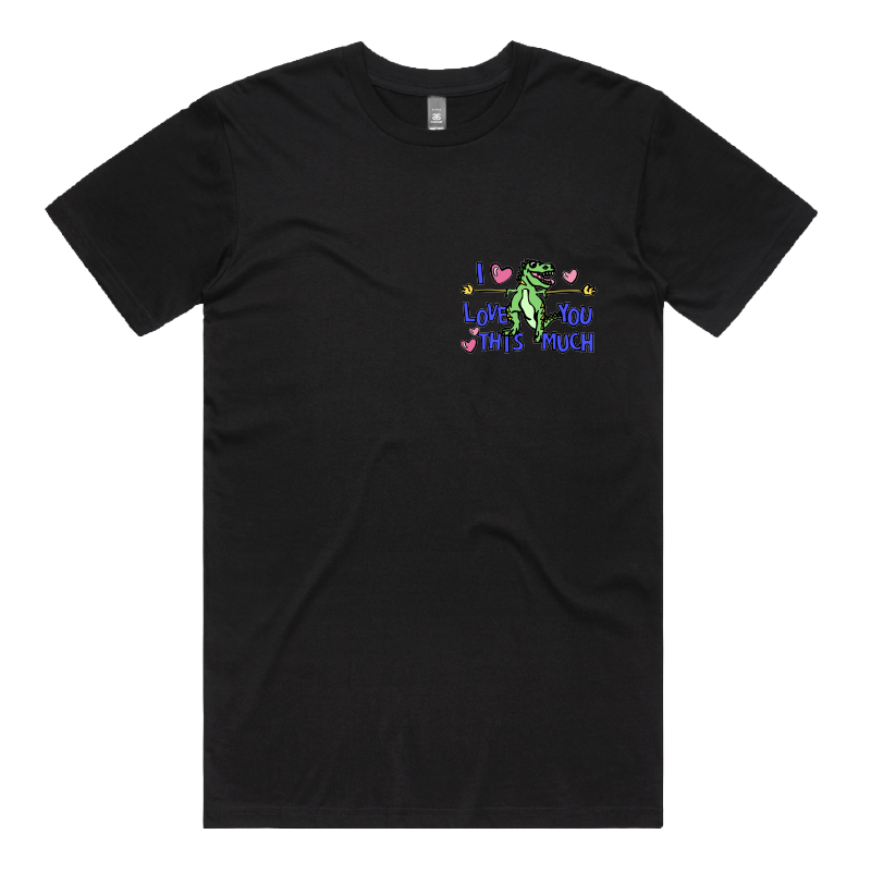 S / Black / Small Front Design Love You This Much ๐ฆ๐ โ Men's T Shirt