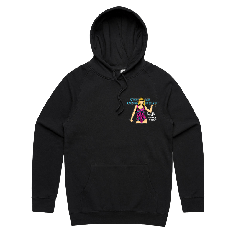 S / Black / Small Front Print Trouble, Trouble, Trouble โ Unisex Hoodie