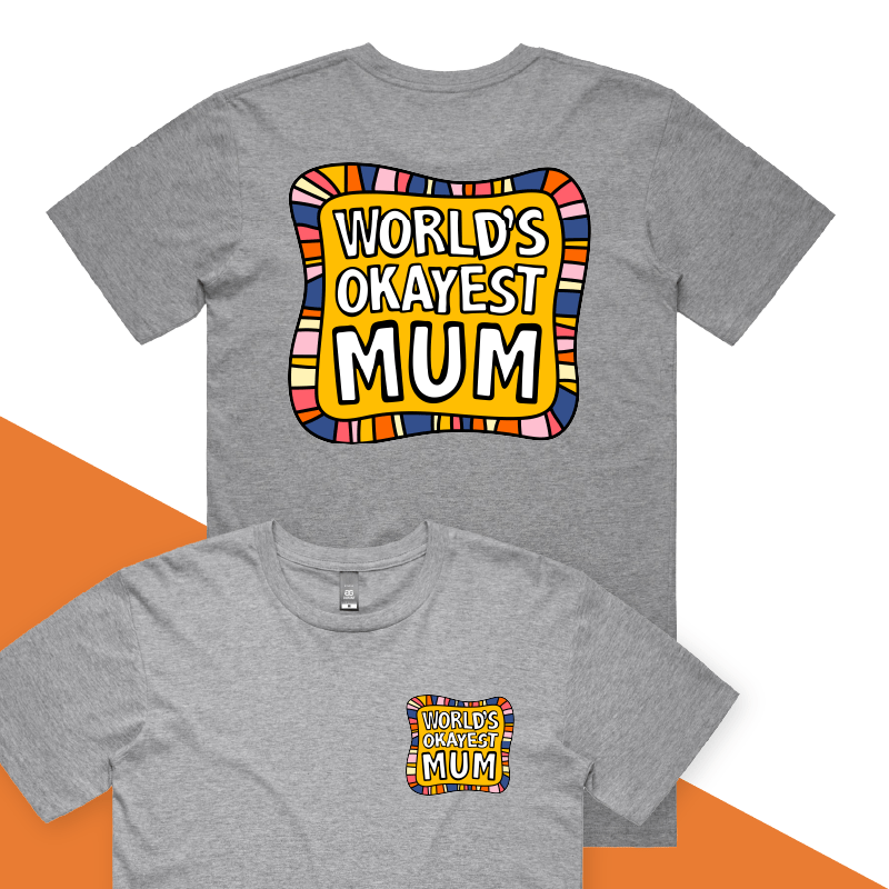 S / Grey / Small Front & Large Back Design World's Okayest Mum ๐๐ โ Men's T Shirt