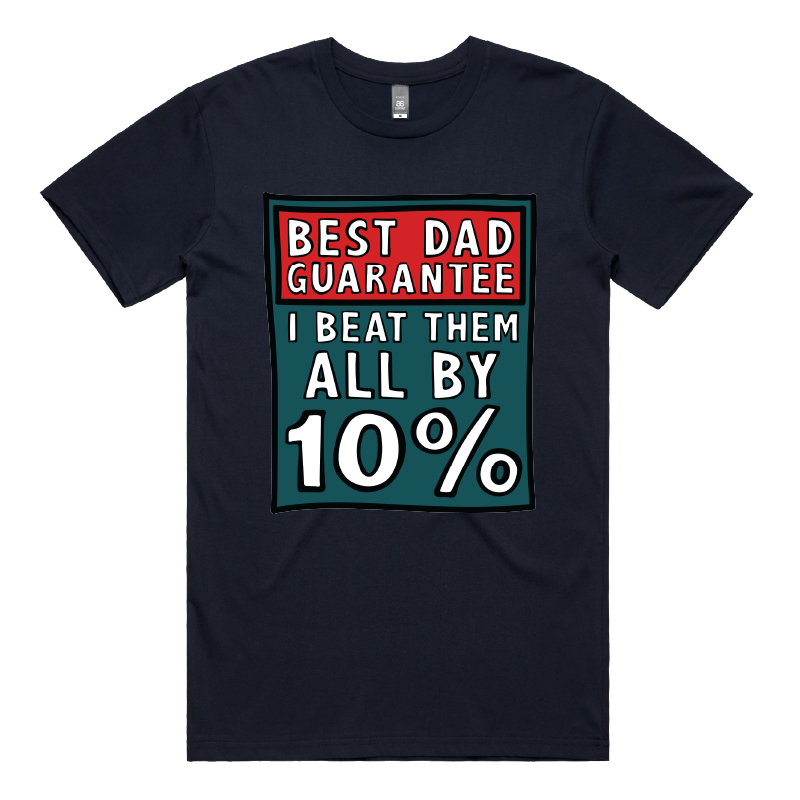 S / Navy / Large Front Design Best Dad Guarantee ๐จ - Men's T Shirt