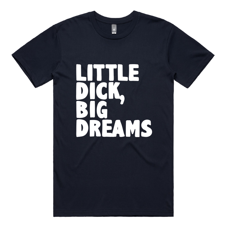 S / Navy / Large Front Design Big Dreamer 🍆💭 – Men's T Shirt