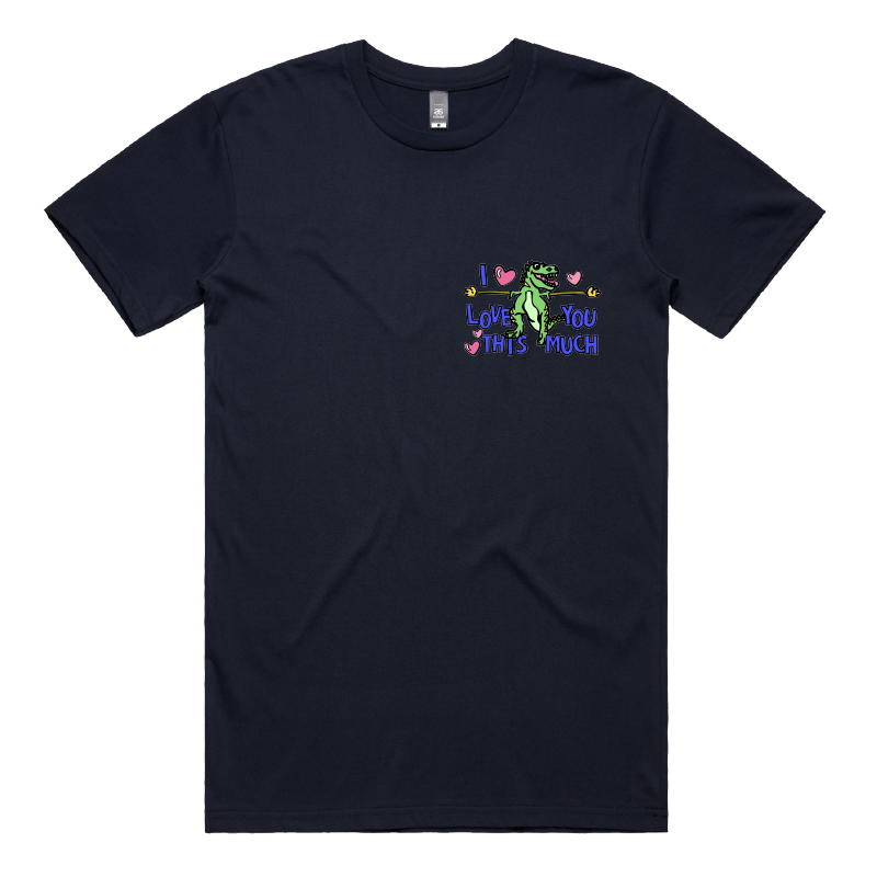 S / Navy / Small Front Design Love You This Much ๐ฆ๐ โ Men's T Shirt
