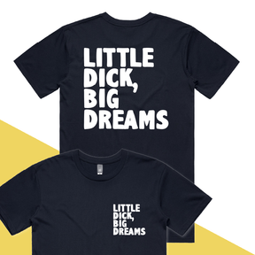 S / Navy / Small Front & Large Back Design Big Dreamer 🍆💭 – Men's T Shirt