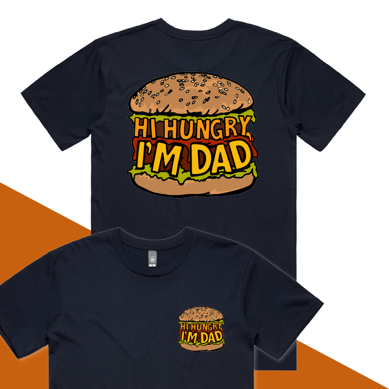 S / Navy / Small Front & Large Back Design Hi Hungry, I'm Dad ๐ - Men's T Shirt