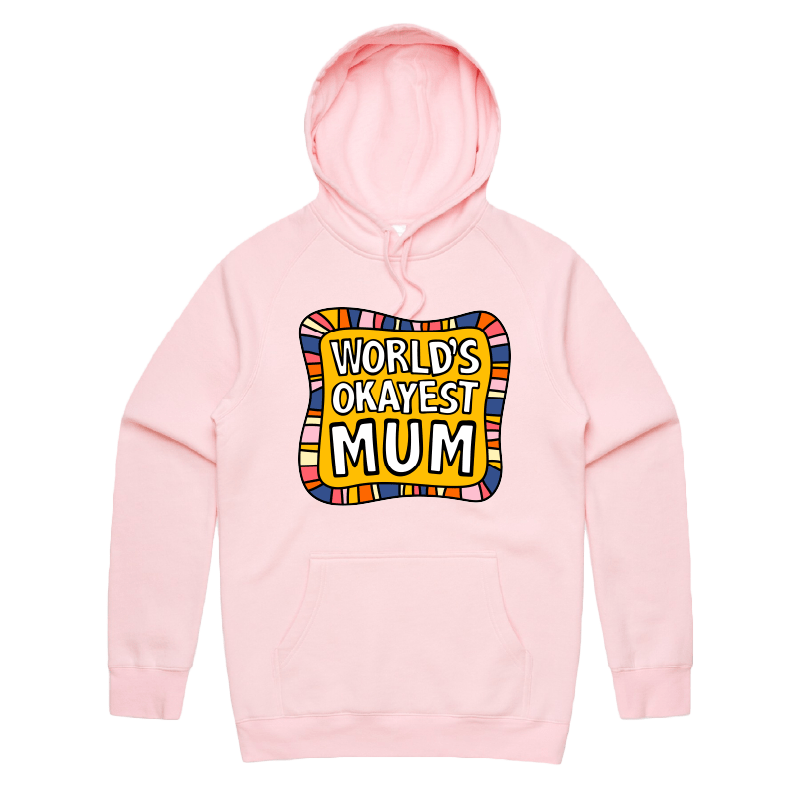 S / Pink / Large Front Print World's Okayest Mum ๐๐ โ Unisex Hoodie