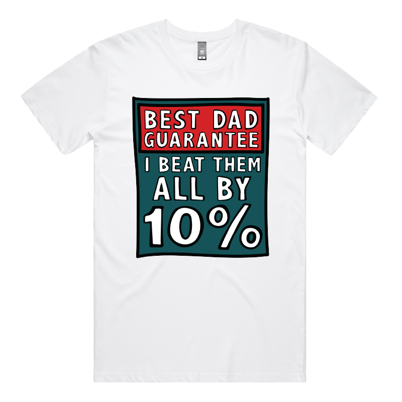 S / White / Large Front Design Best Dad Guarantee ๐จ - Men's T Shirt