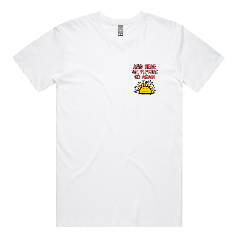 S / White / Small Front Design Here We Go Again 🌞🥱 – Men's T Shirt