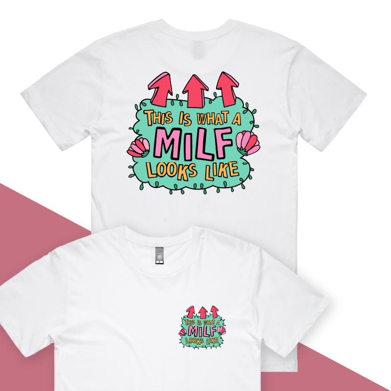 S / White / Small Front & Large Back Design MILF Looks Like ๐ โ Men's T Shirt