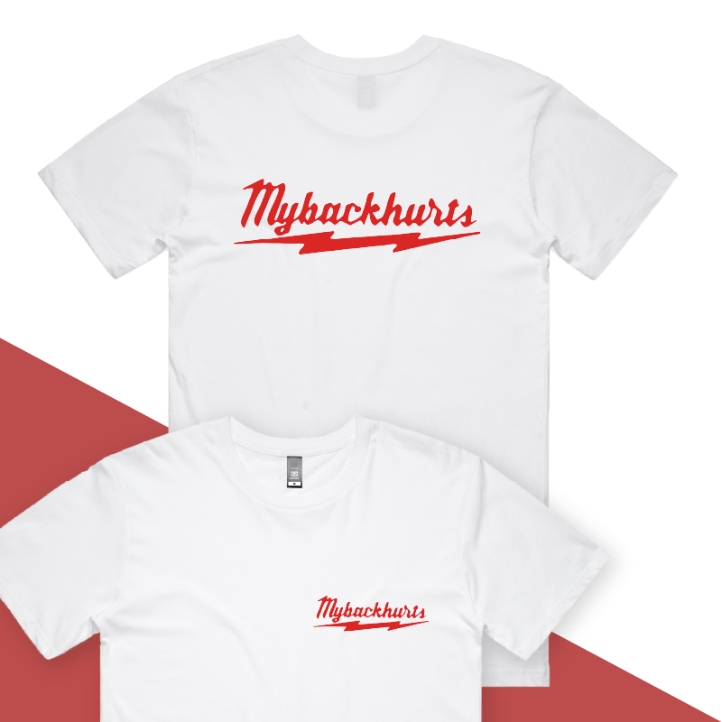 S / White / Small Front & Large Back Design My Back Hurts ๐งฐ โ Men's T Shirt