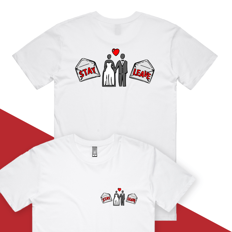 S / White / Small Front & Large Back Design Stay or Leave? ๐๐ โ Men's T Shirt