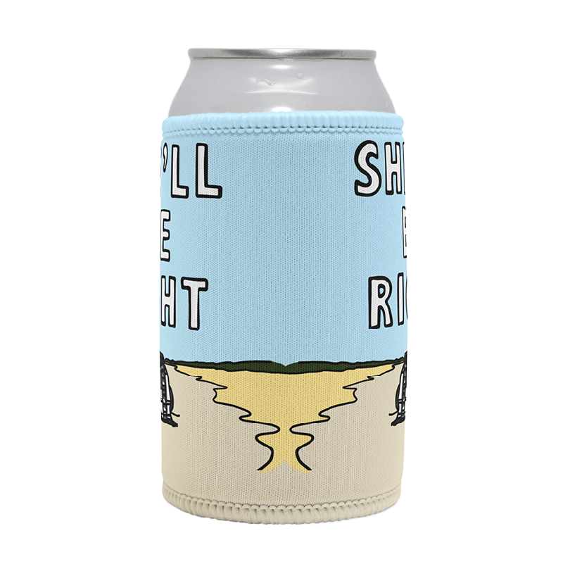 She'll Be Right 🤷♂️ - Stubby Holder