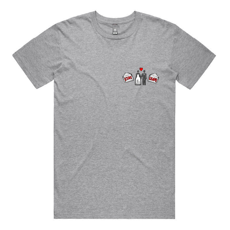 Stay or Leave? ๐๐ โ Men's T Shirt