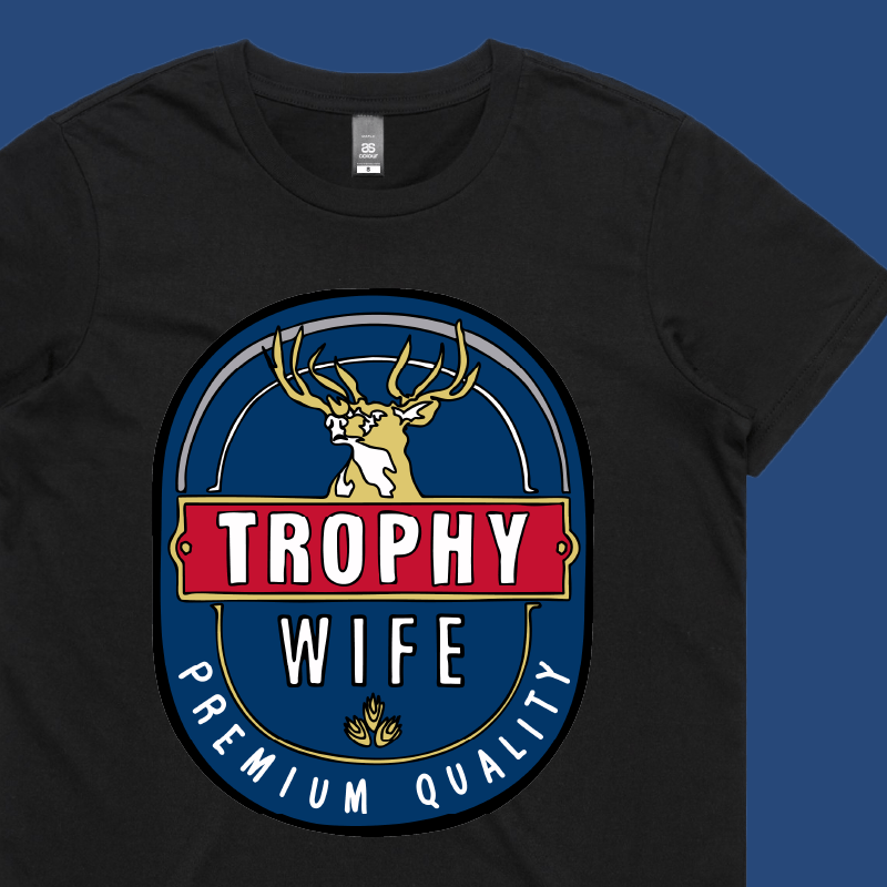 Trophy Wife 2heys 🍺🏆 – Women's T Shirt