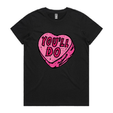XS / Black / Large Front Design You'll Do ๐คทโโ๏ธ๐ โ Women's T Shirt