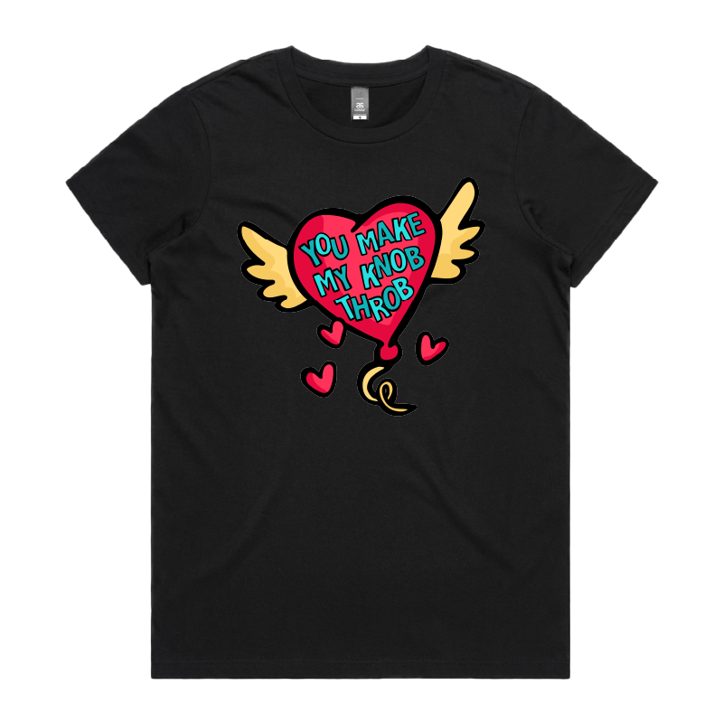 XS / Black / Large Front Design You Make My Knob Throb ๐๐ก๏ธ โ Women's T Shirt