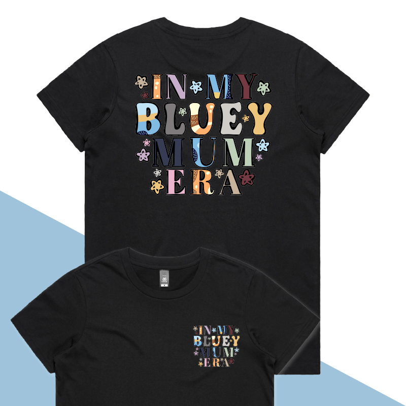 XS / Black / Small Front & Large Back Design Bluey Mum Era โ Women's T Shirt