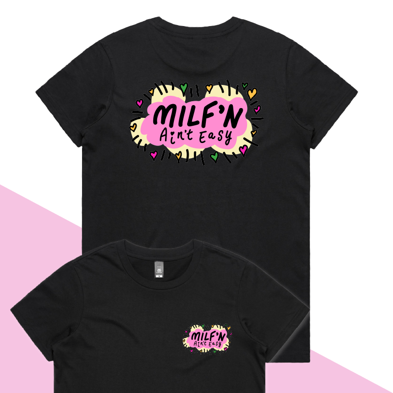 XS / Black / Small Front & Large Back Design Milf'n Ain't Easy ๐ฉ๐๏ธ โ Women's T Shirt
