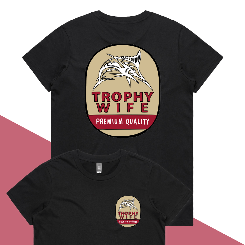 XS / Black / Small Front & Large Back Design Trophy Wife Northern 🍺🏆 – Women's T Shirt